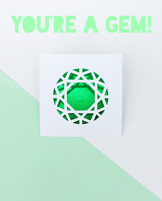 You're a gem // DIY papercut card // minieco